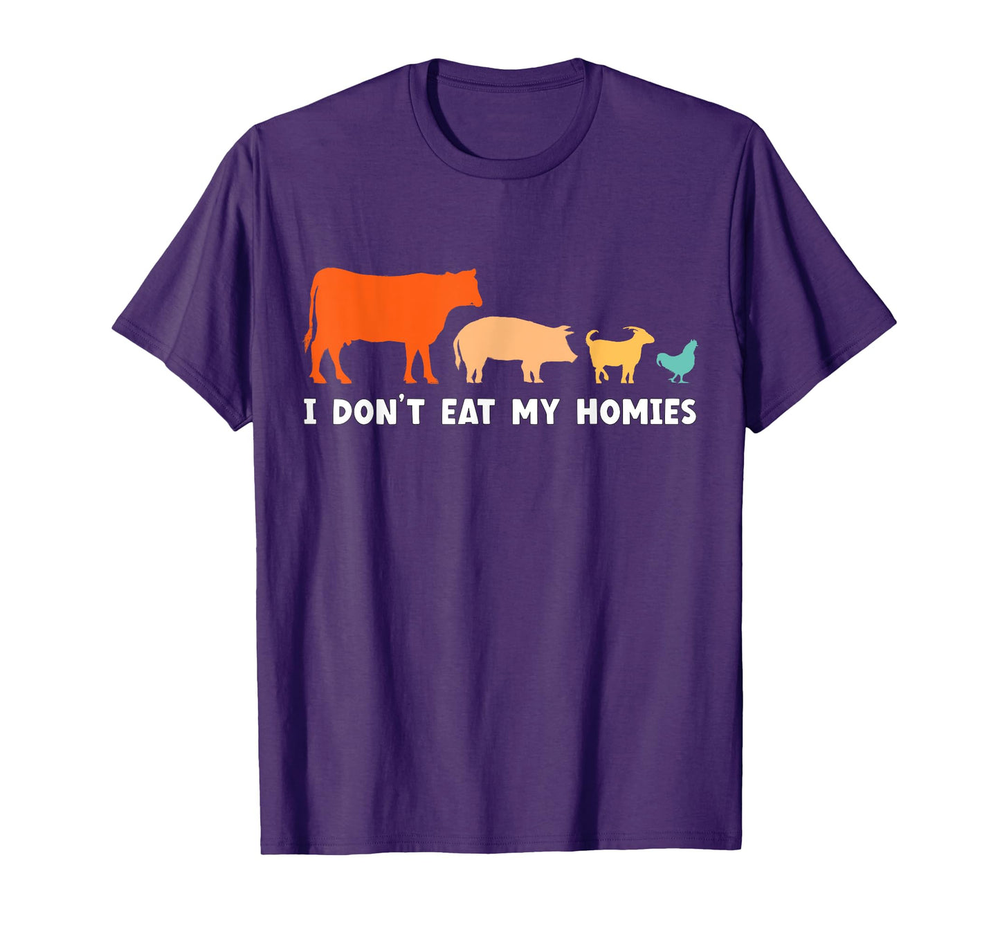 Vegan I Don't Eat My Homies Funny Vegetarian T-Shirt