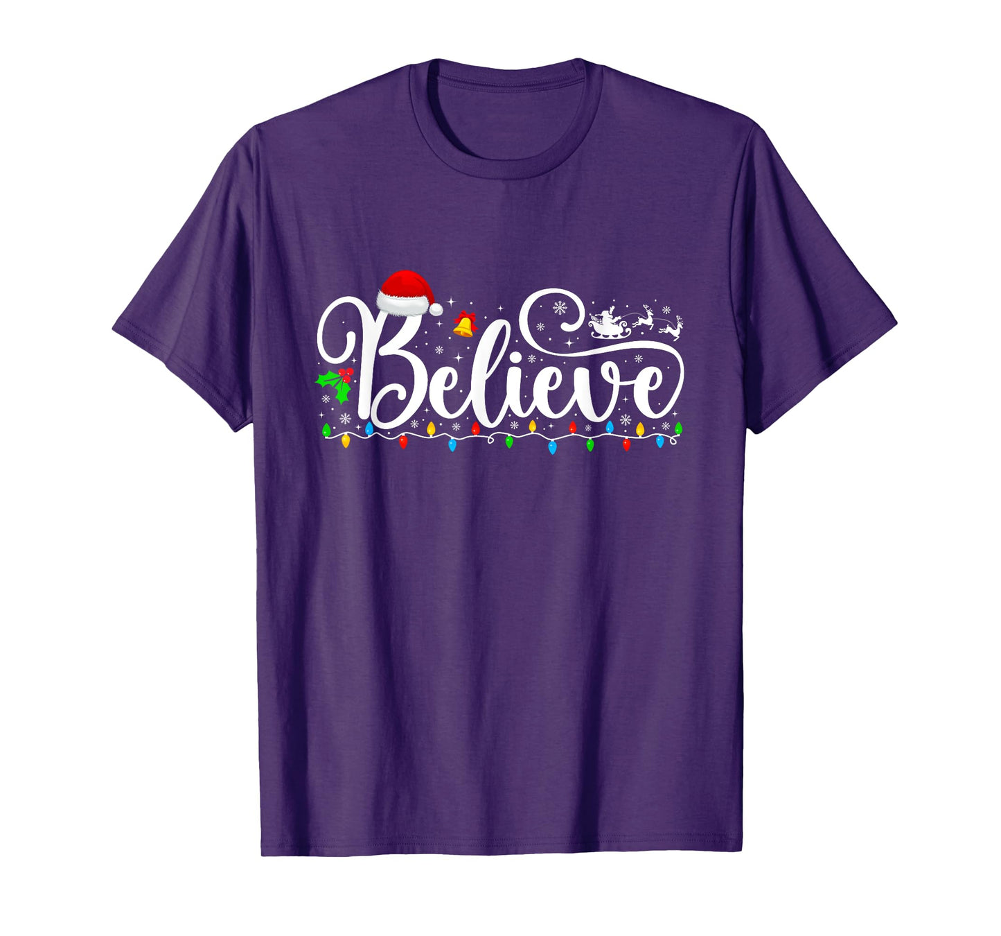 Christmas Believe Lights Santa Claus Xmas Men Women Kids T-Shirt