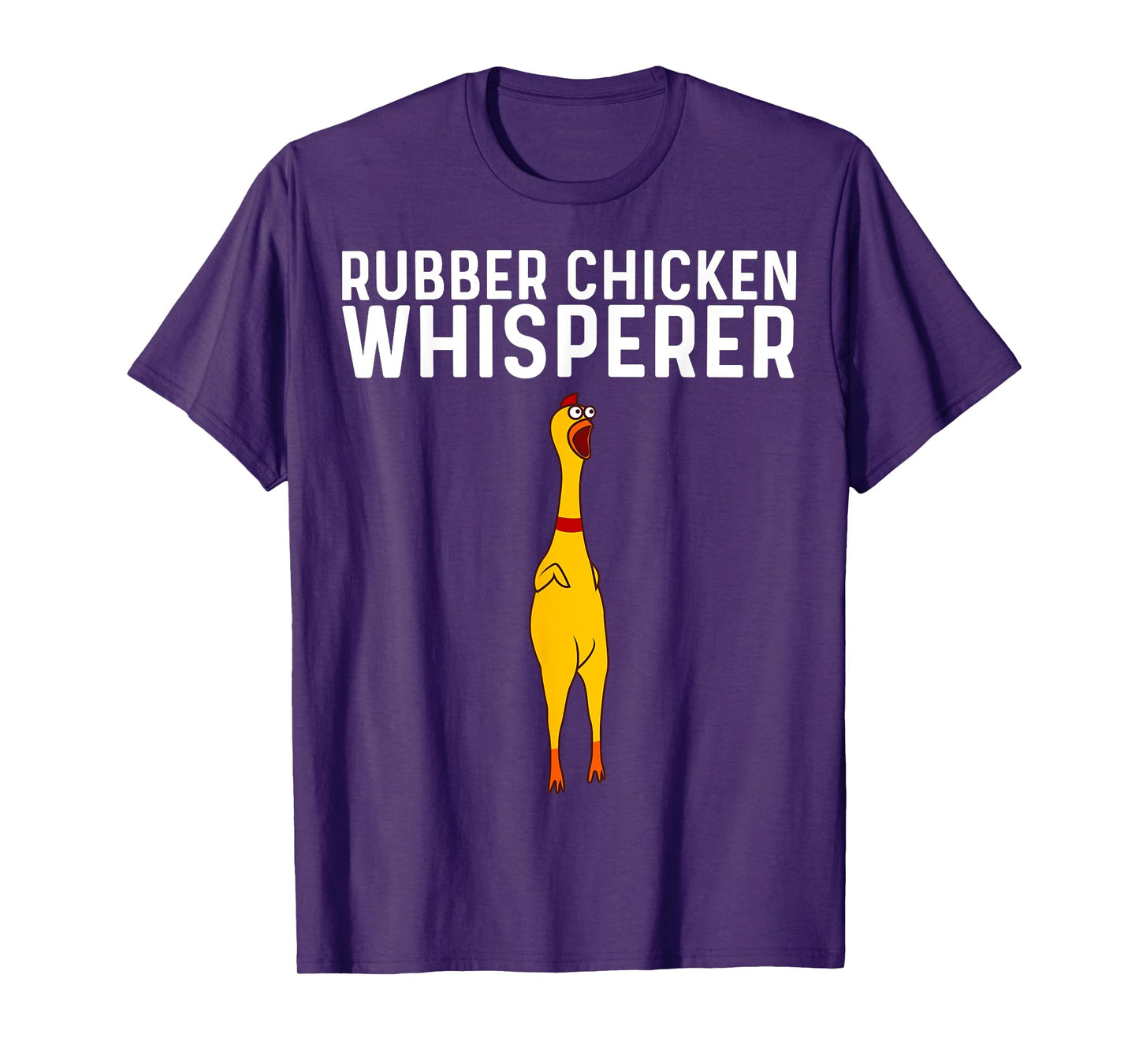 Funny Rubber Chicken Gift Men Women Rubber Chicken Costume T-Shirt