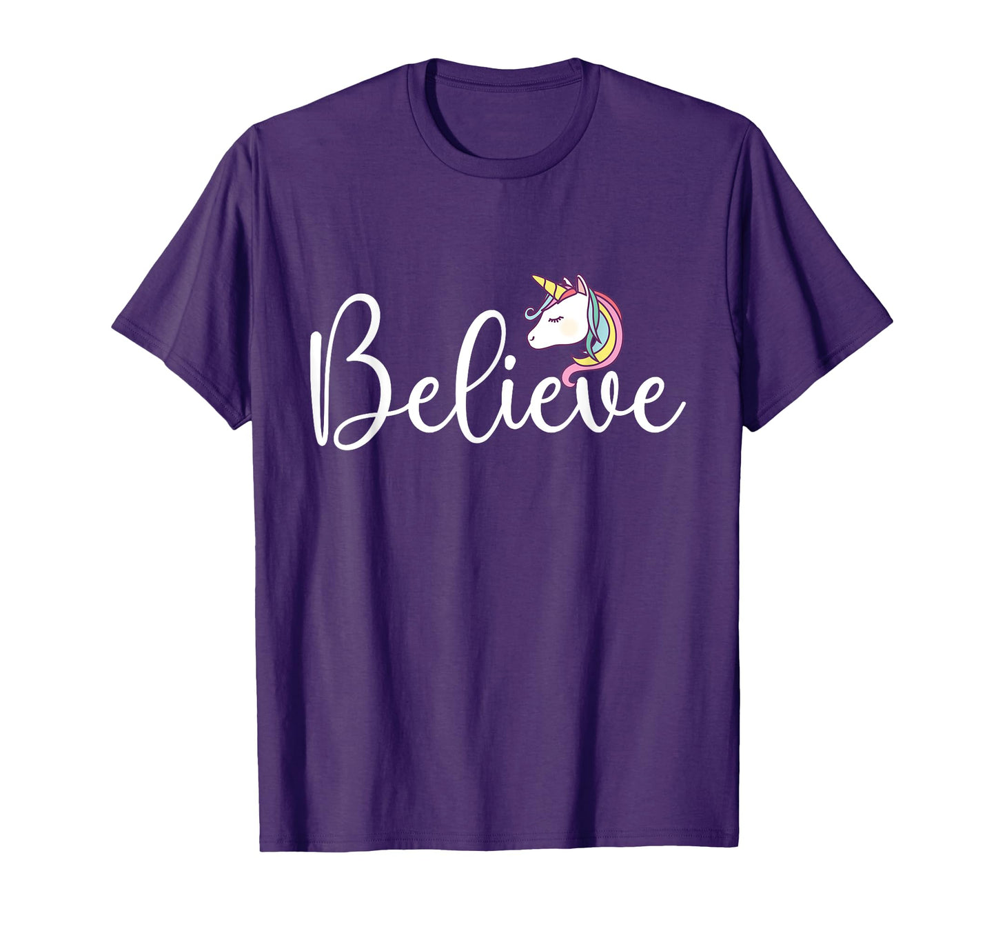 Believe - Mythical Animal Rainbow Unicorn Magical T-Shirt