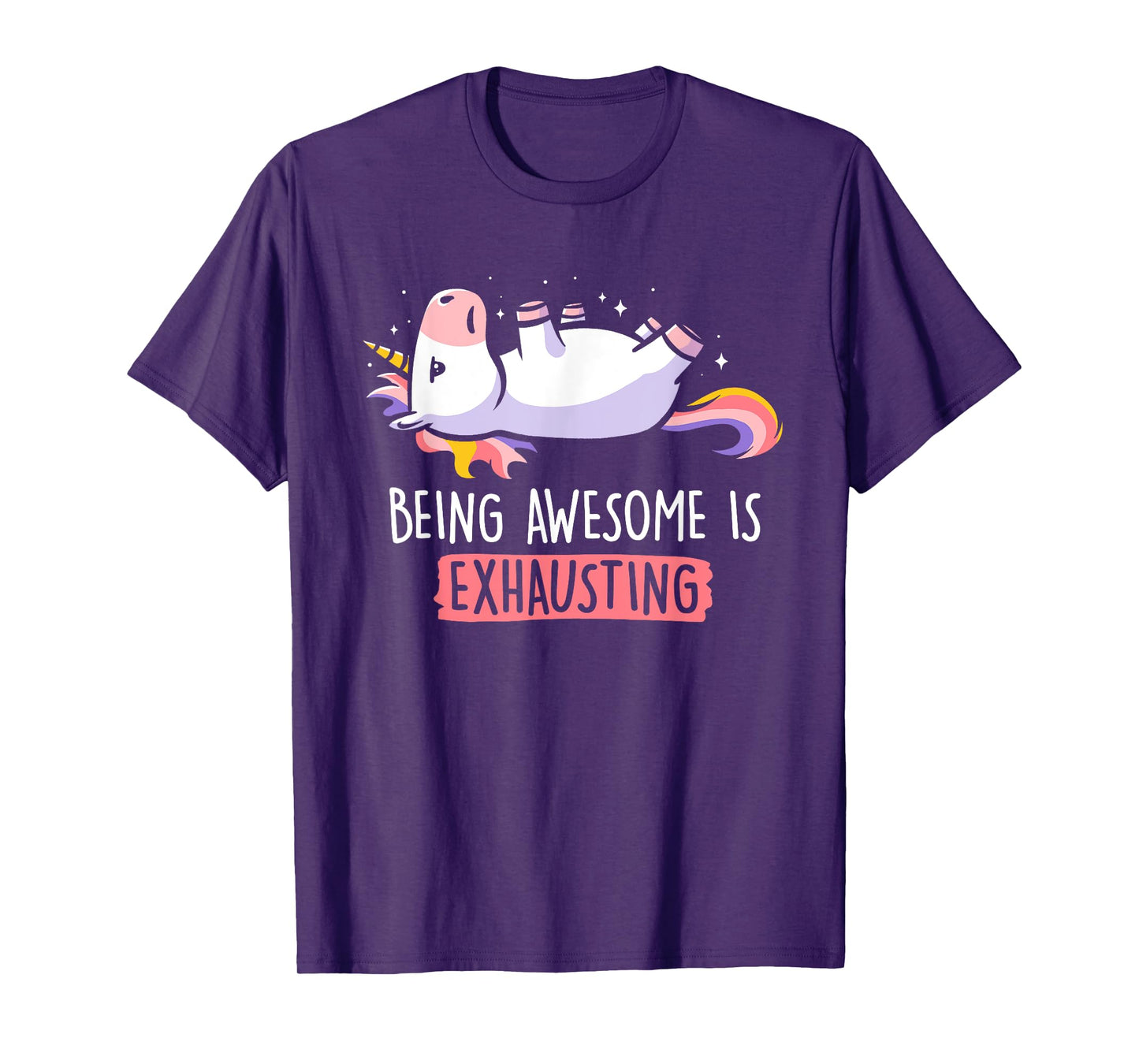 Funny Being Awesome Is Exhausting Fantasy Animal Unicorn T-Shirt