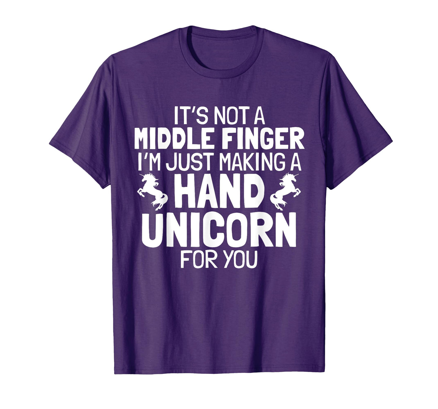 Hand Unicorn Middle Finger Funny Sarcastic Crude Humor Quote T-Shirt