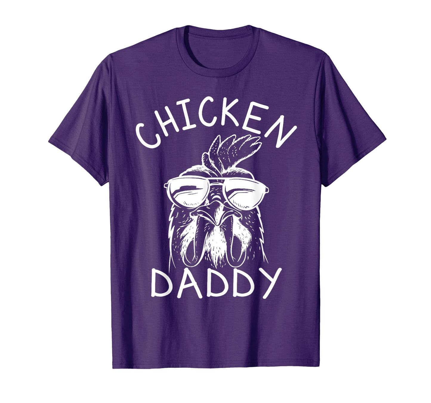 Chicken Daddy Farmer Rooster Poultry Farm - Chicken Dad T-Shirt