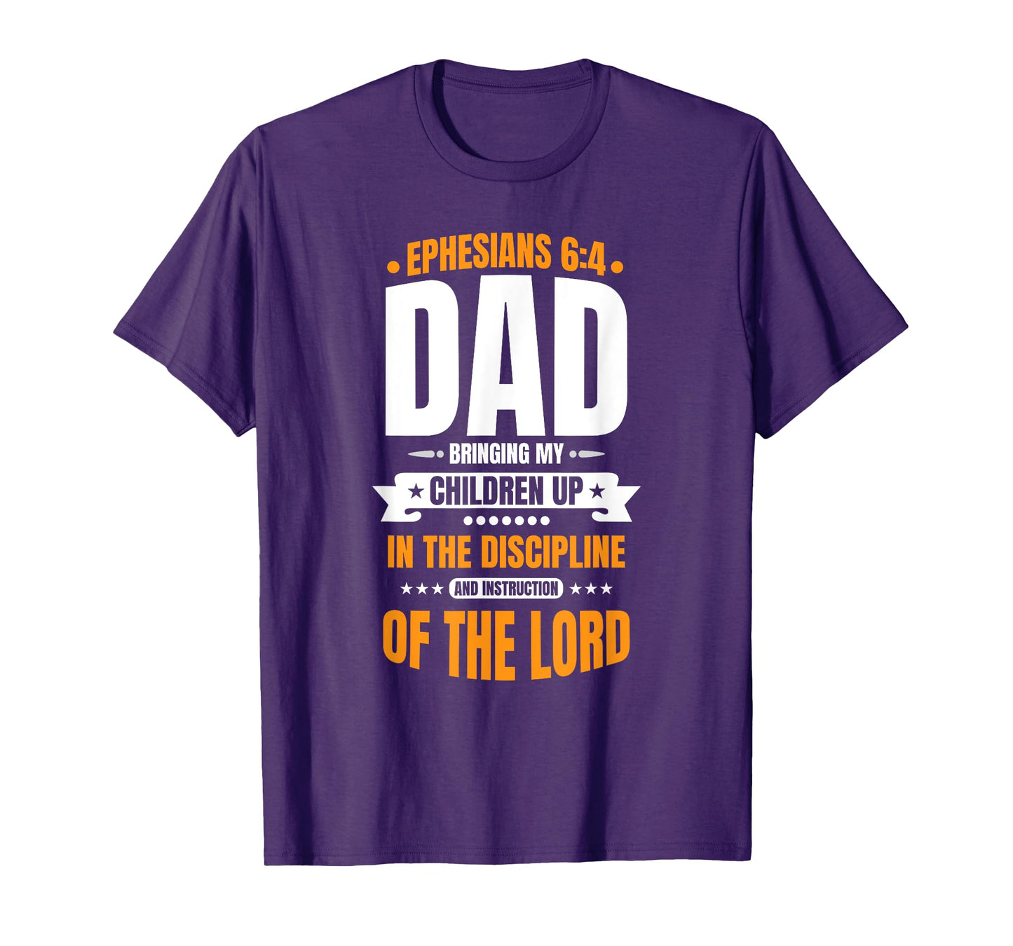Mens Christian Father's Day Blessed Dad Ephesians 6:4 T-Shirt