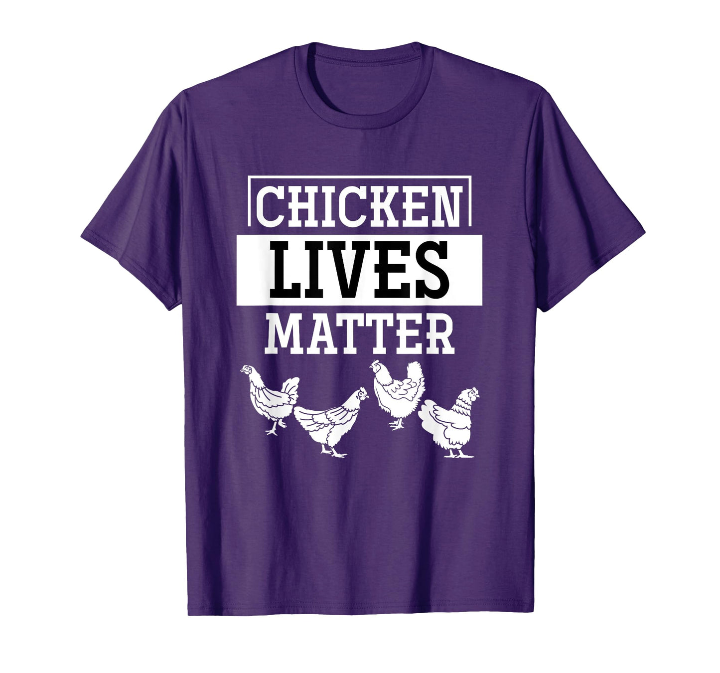 Chicken Lives Matter Chicken T-Shirt