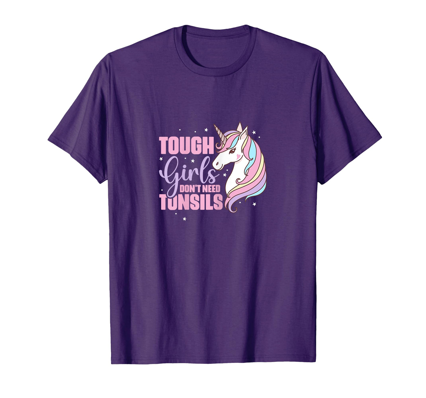 Tough Girls Dont Need Tonsils Tonsillectomy Unicorn Recovery T-Shirt