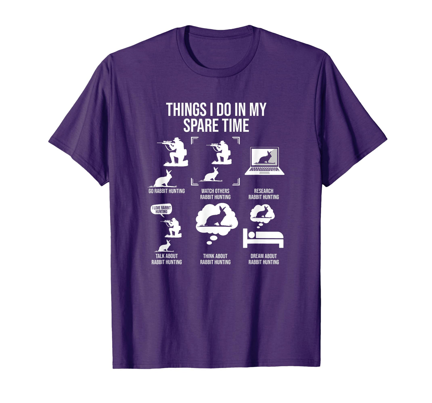 Things I Do In My Spare Time, Rabbit Hunting T-Shirt