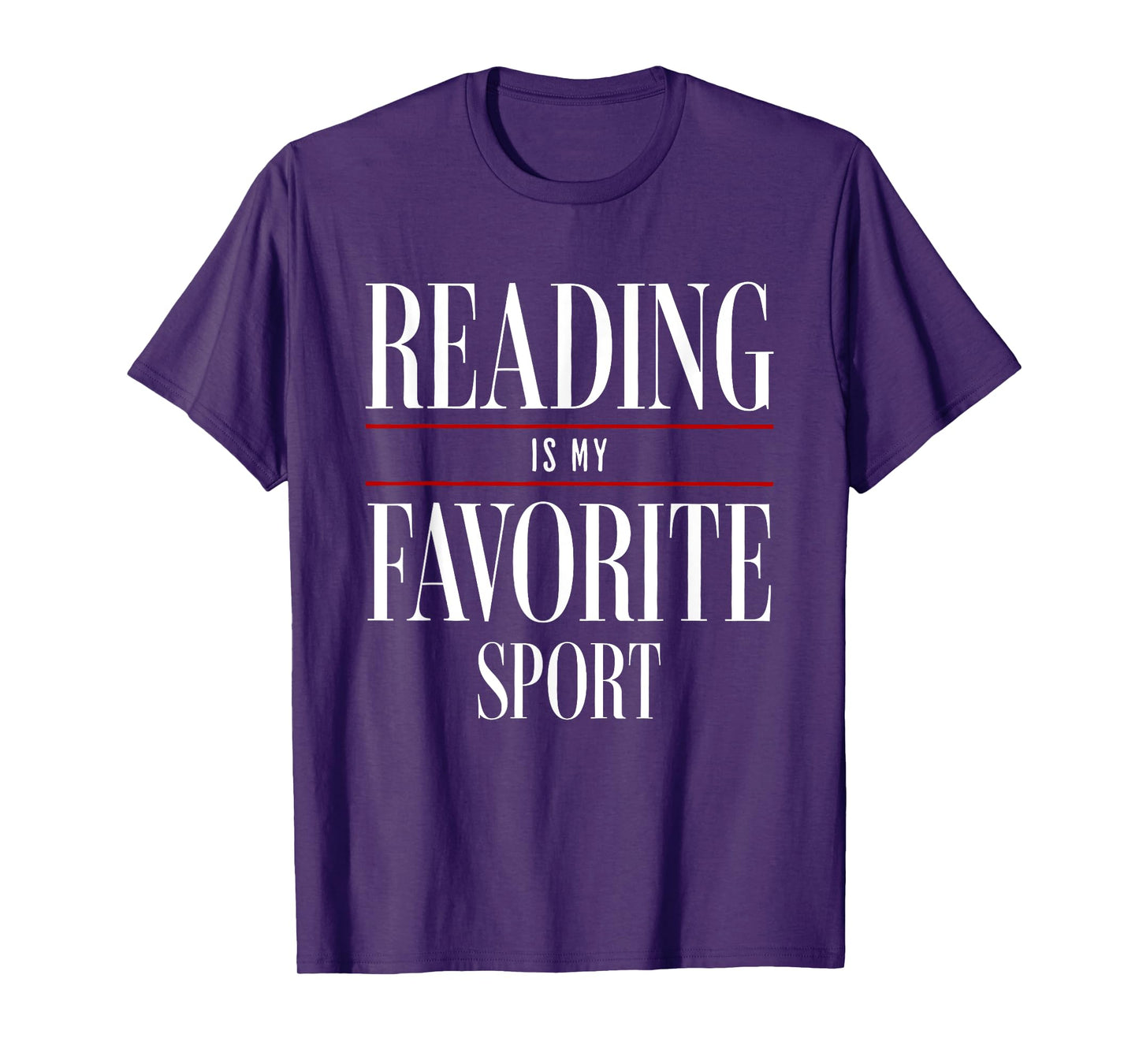 Reading Is My Favorite Sport Book Lover Funny Saying Quote T-Shirt
