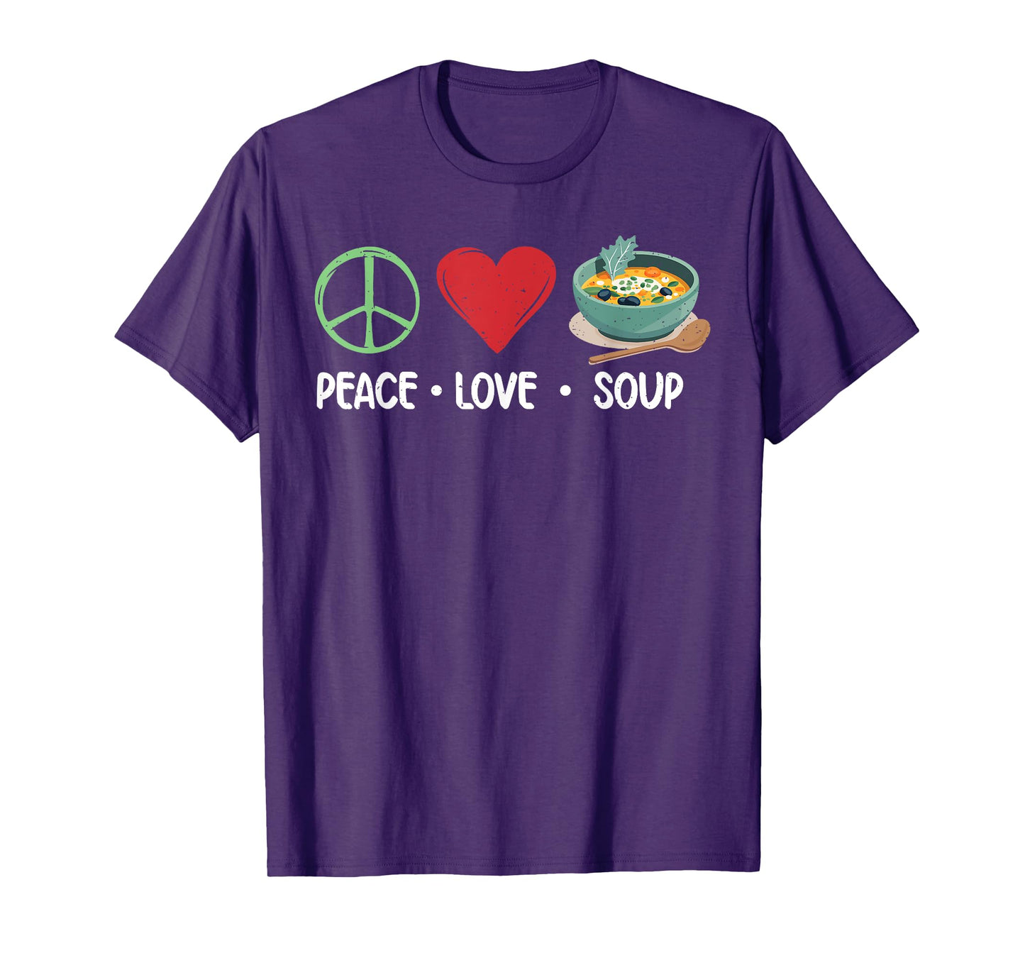Peace Love Soup Lover T-Shirt