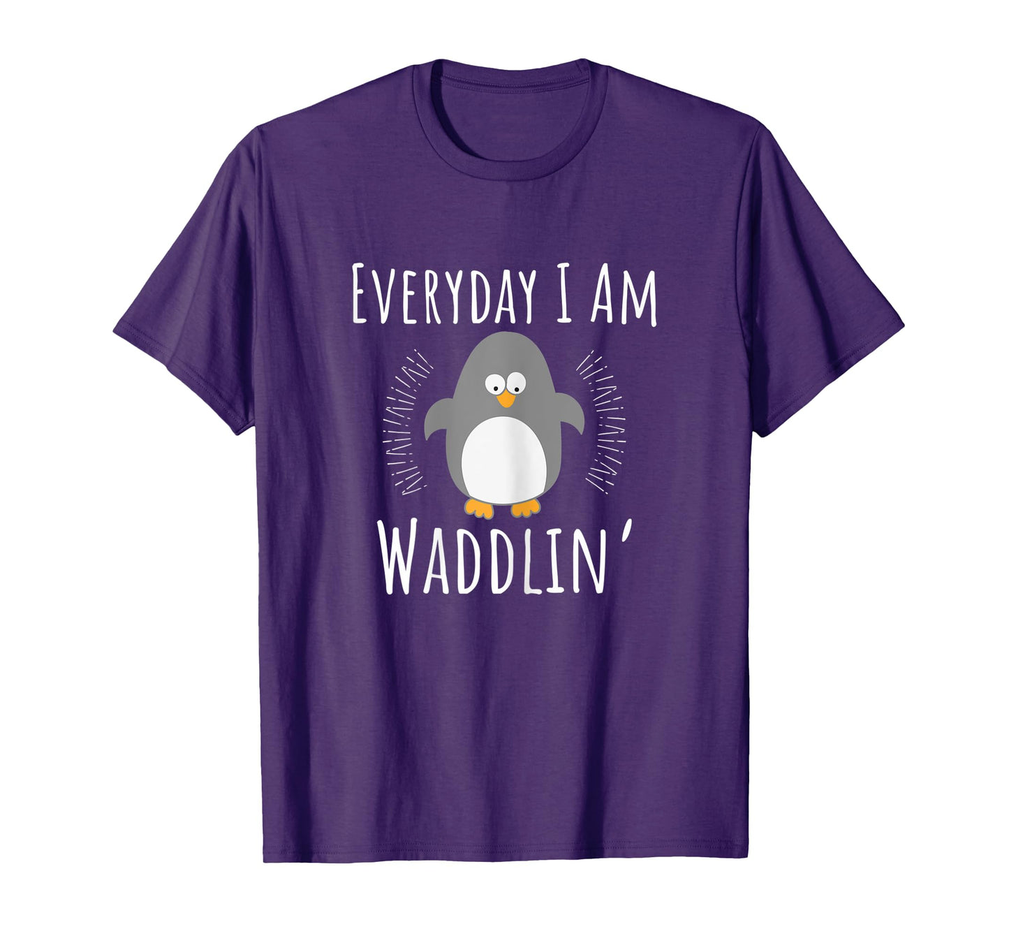 Womens Pregnancy Announcement - Everyday I Am Waddlin Penguin T-Shirt