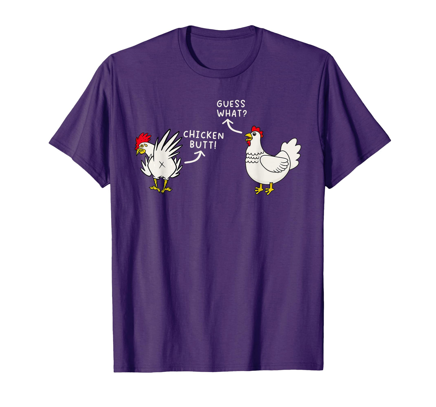 Guess What Chicken Butt Funny Chicken Meme Men Women Kids T-Shirt