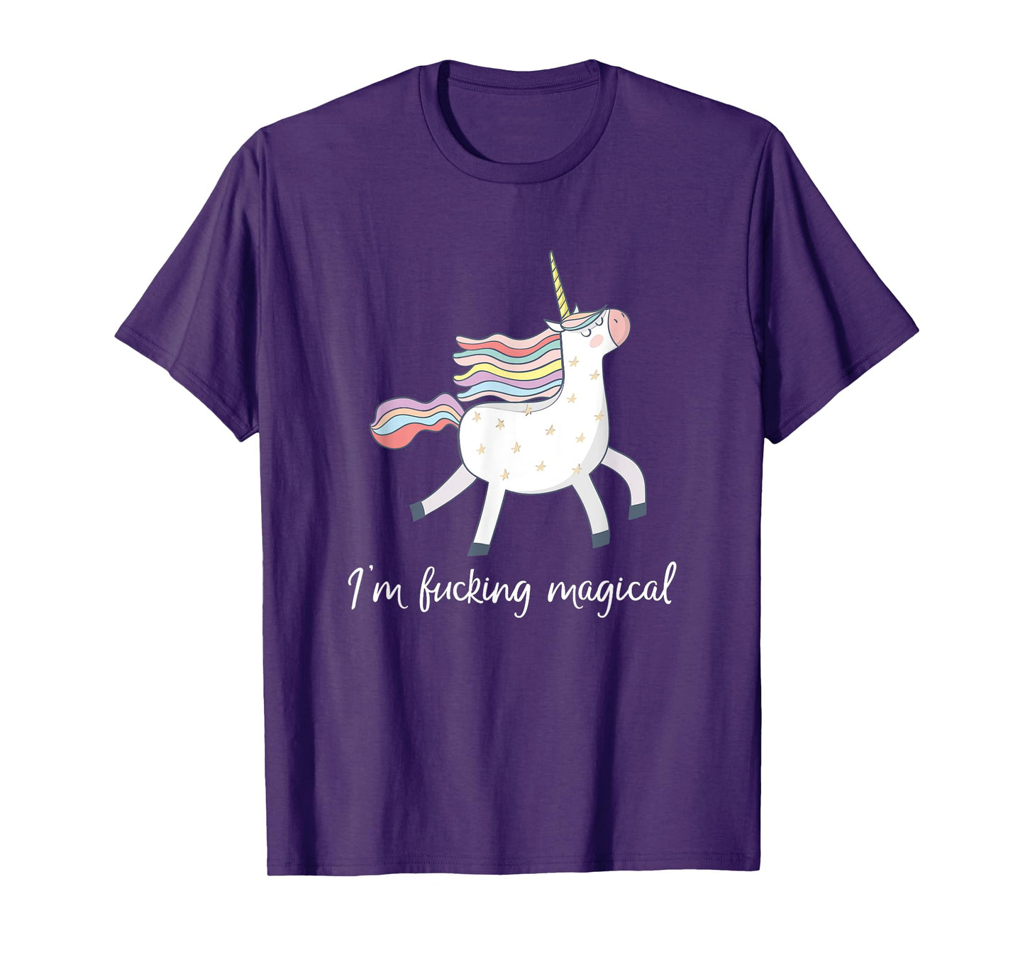 I'm Fucking Magical T Shirt Funny Unicorn Gift for Women T-Shirt