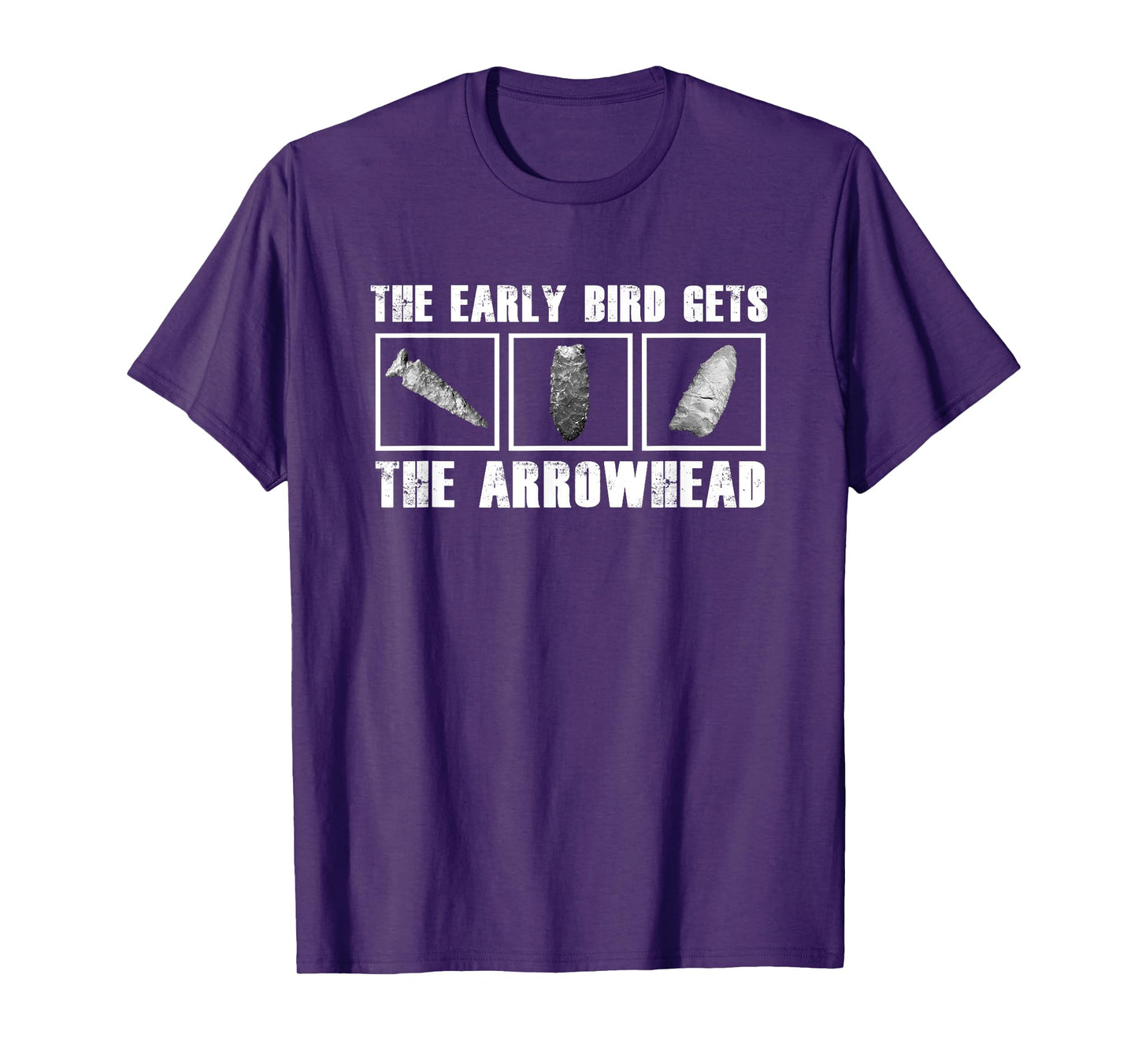 The Early Bird Gets The Arrowhead Funny T-Shirt