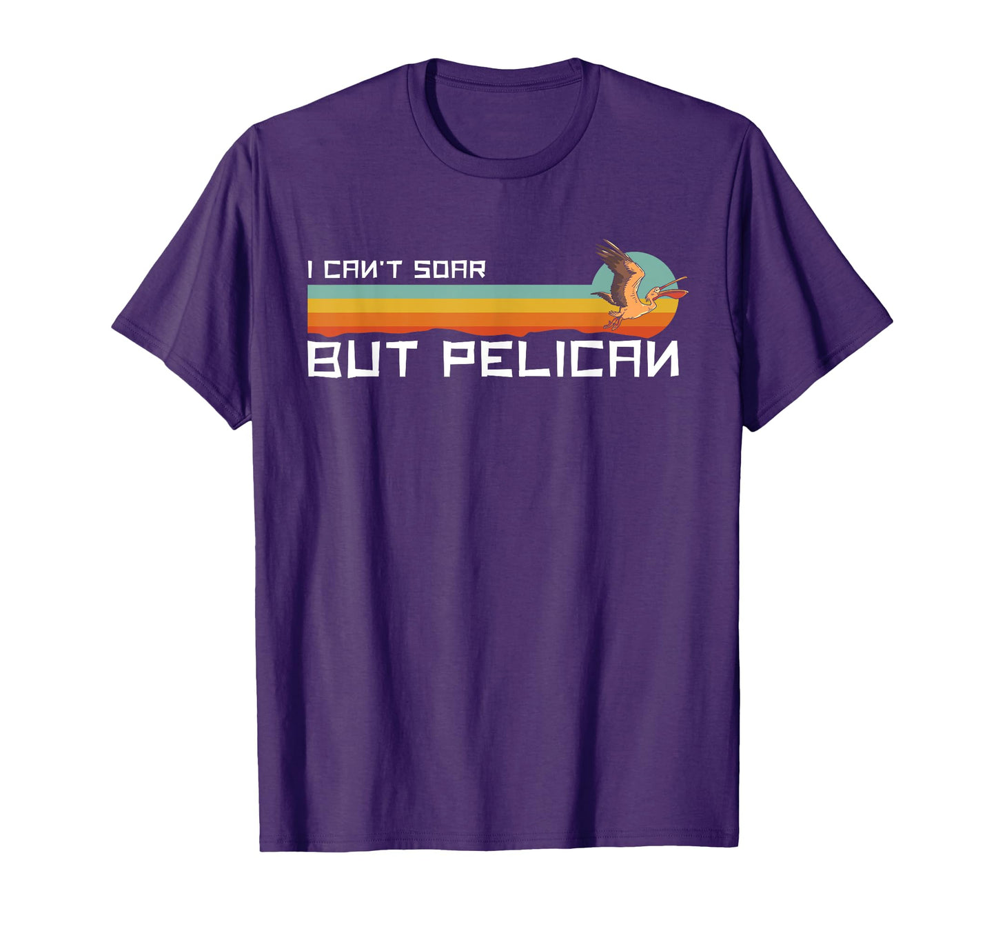 I Cant Soar But Pelican Vintage Retro T-Shirt