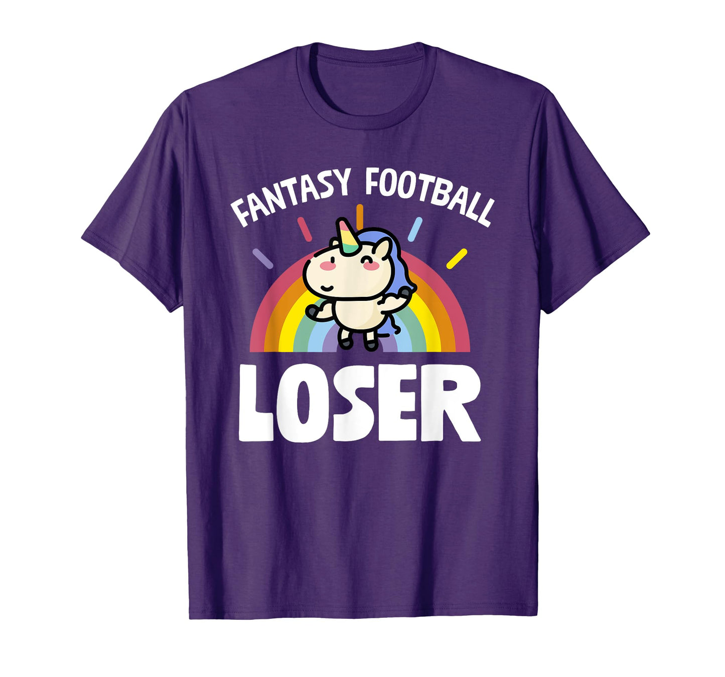 Fantasy Football Loser T-Shirt Funny Rainbow Unicorn Tee T-Shirt