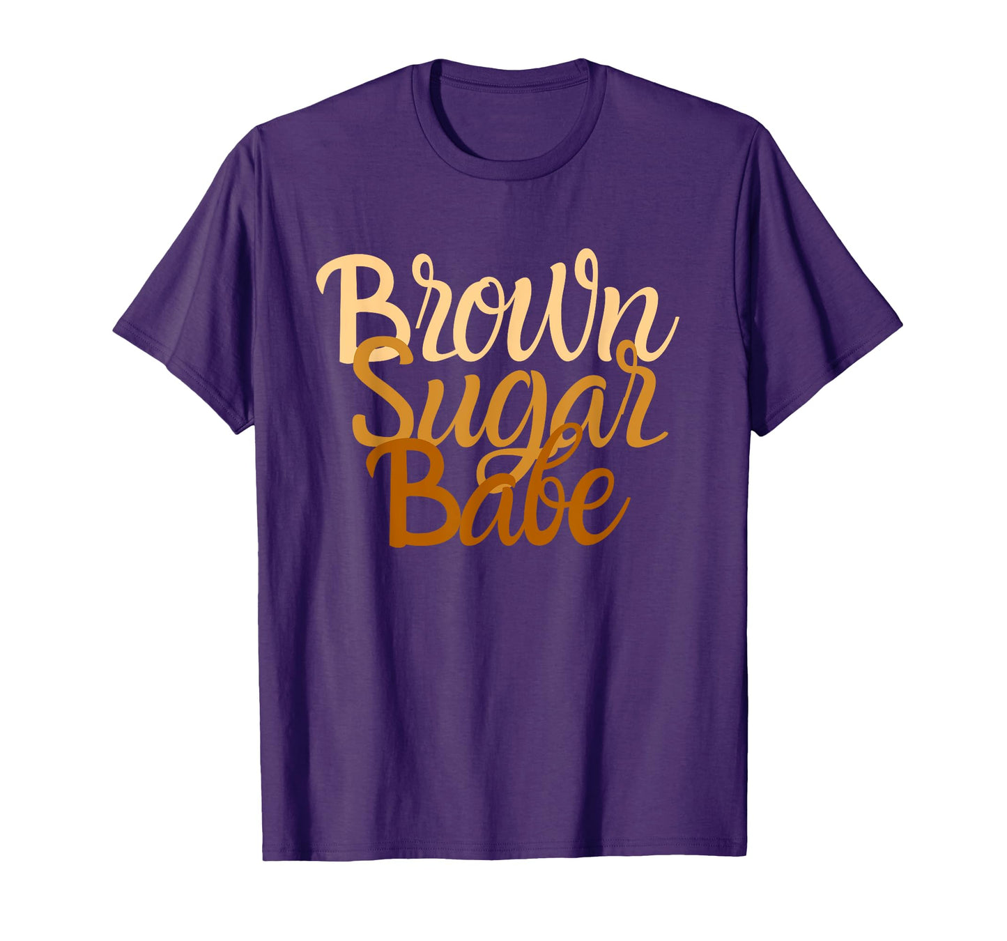 Brown Sugar Babe Proud Black Women TShirt African Pride HBCU T-Shirt