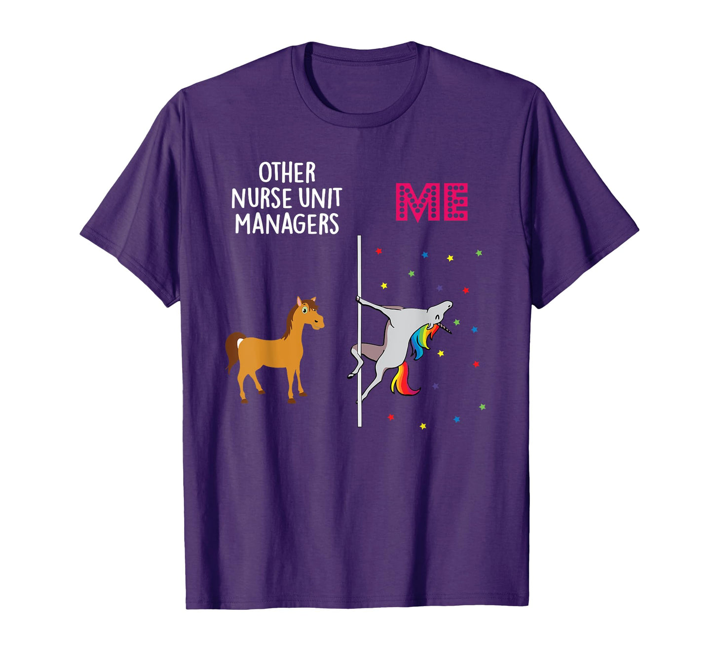 Nurse Unit Manager Unicorn Others You T-Shirt