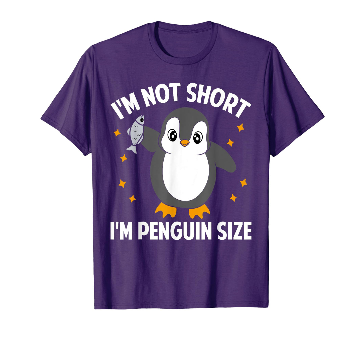 I'm Not Short I'm Penguin Size Funny Penguin Lover T-Shirt