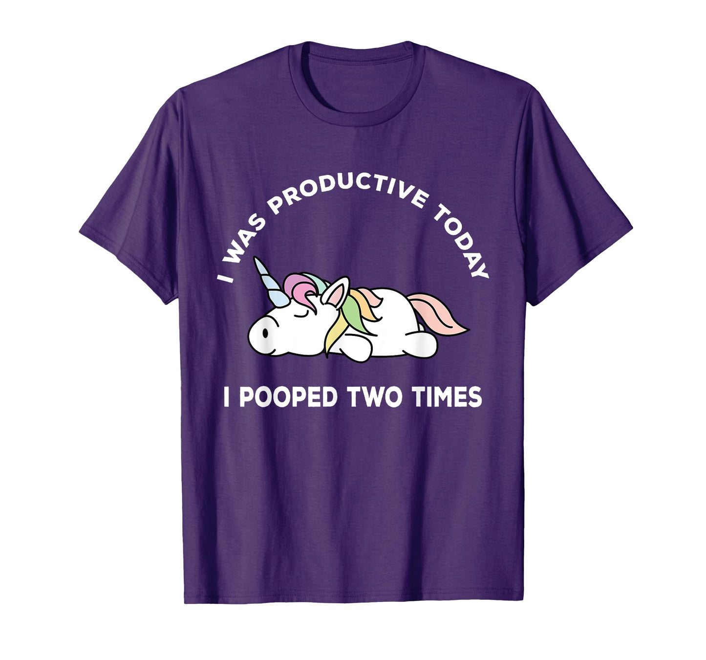 I Pooped Twice Adult Humor Funny Sarcastic Unicorn T-Shirt