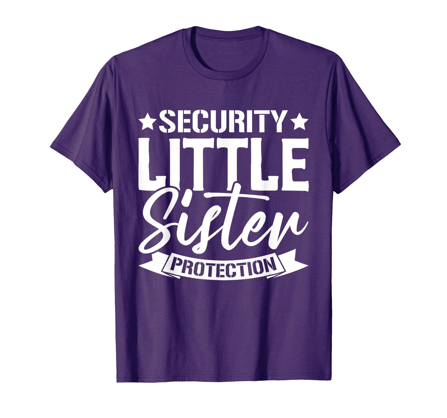 Big Brother Siblings Security Little Sister Protection Squad T-Shirt
