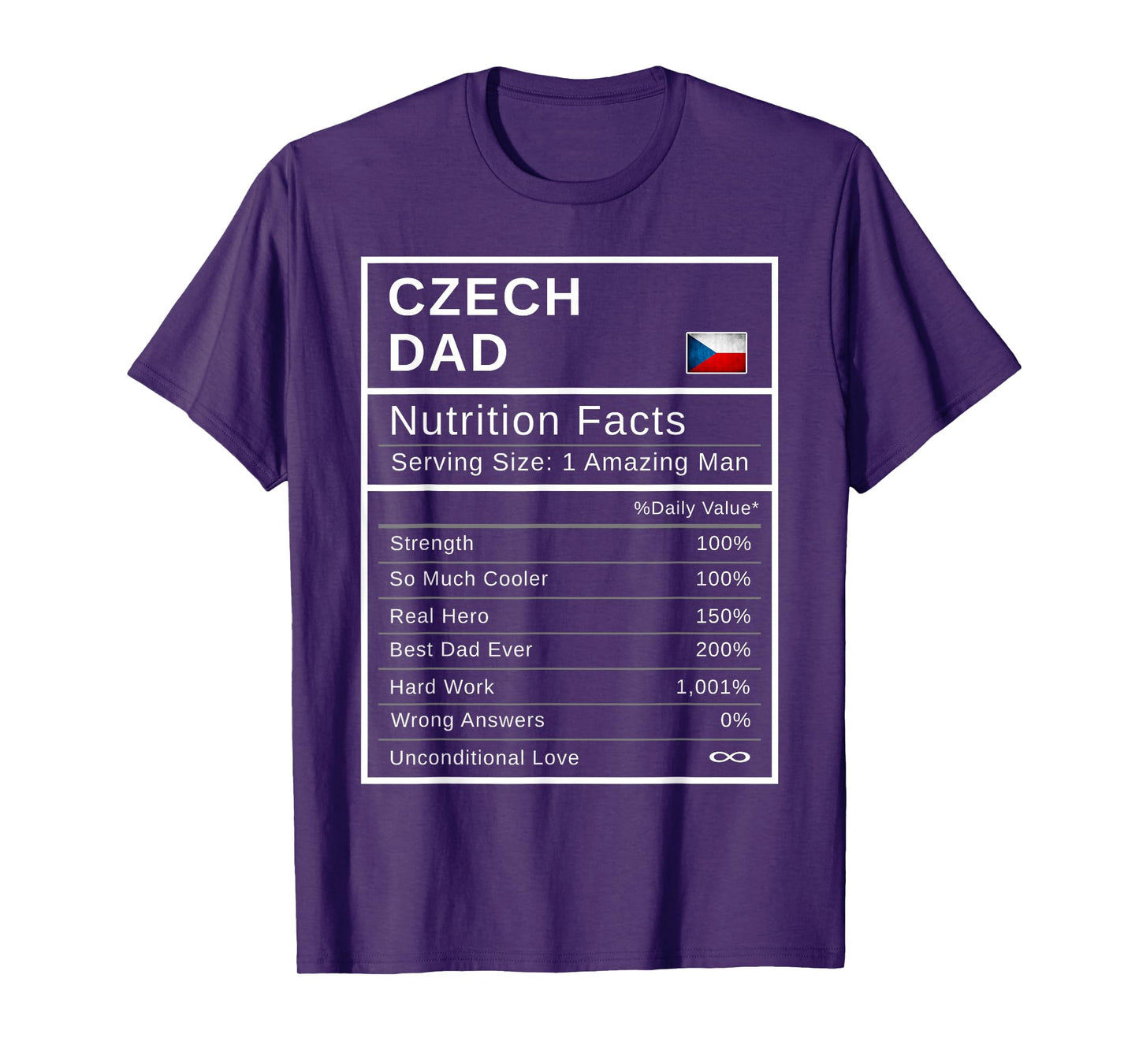 Czech Dad, Nutrition Facts Shirt Fathers Day Hero Gift T-Shirt