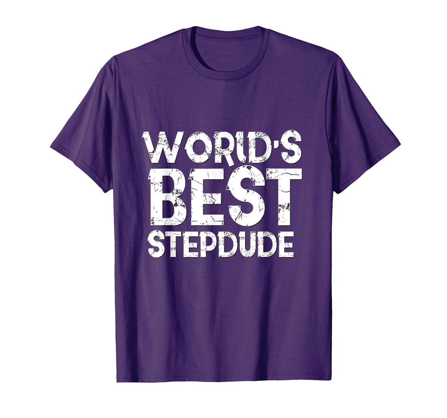 Worlds Best Stepdude Shirt Step Father Day Dude Dad Stepdad T-Shirt