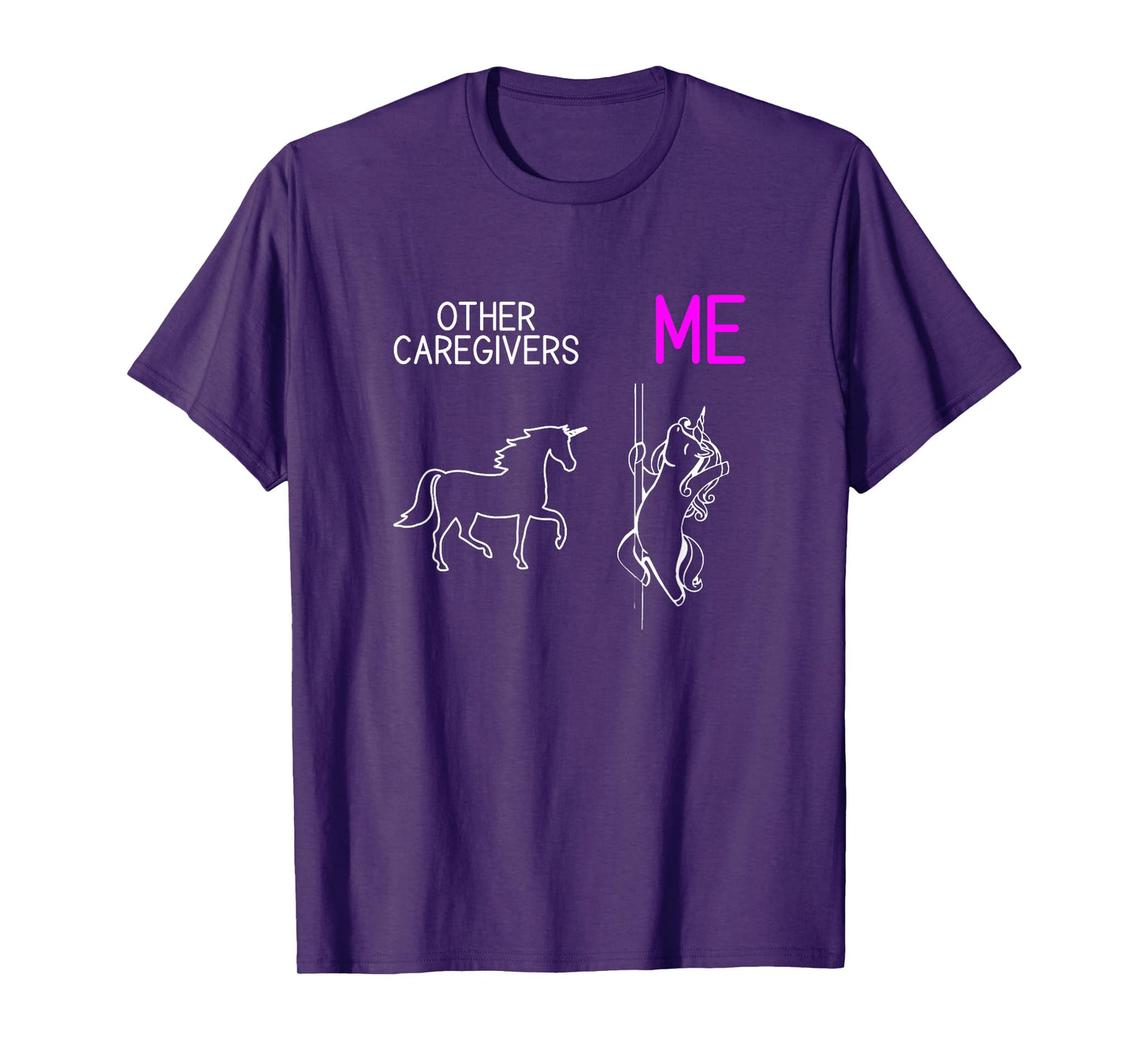 Funny Caregiver Unicorn Dancing Family Caregiver Thank You T-Shirt