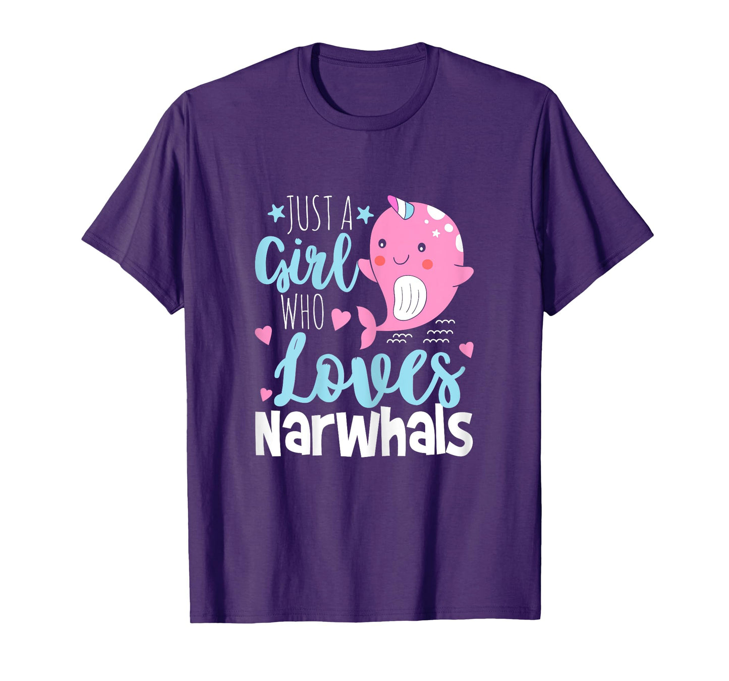 Just A Girl Who Loves Narwhals - Narwhal Marine Mammal Lover T-Shirt
