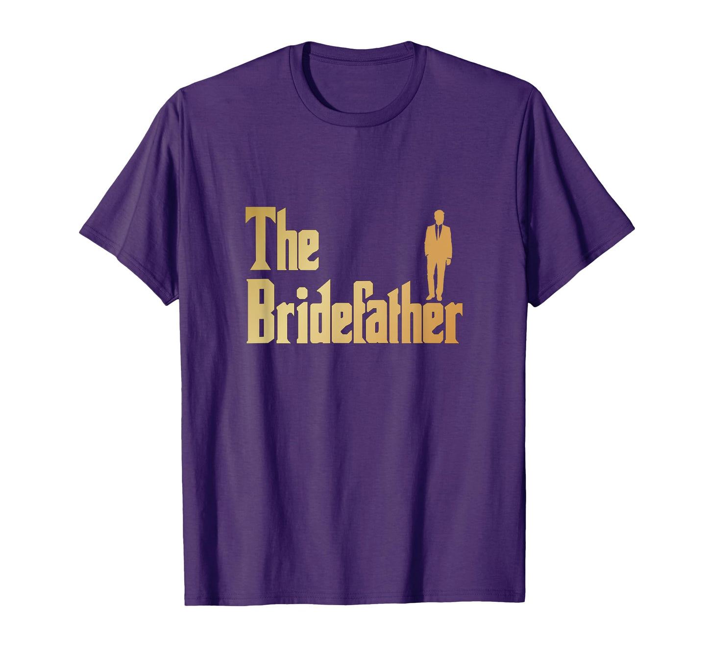 Shirtonaut Bridefather T-Shirt, Great Father of the Bride Gift Shirt