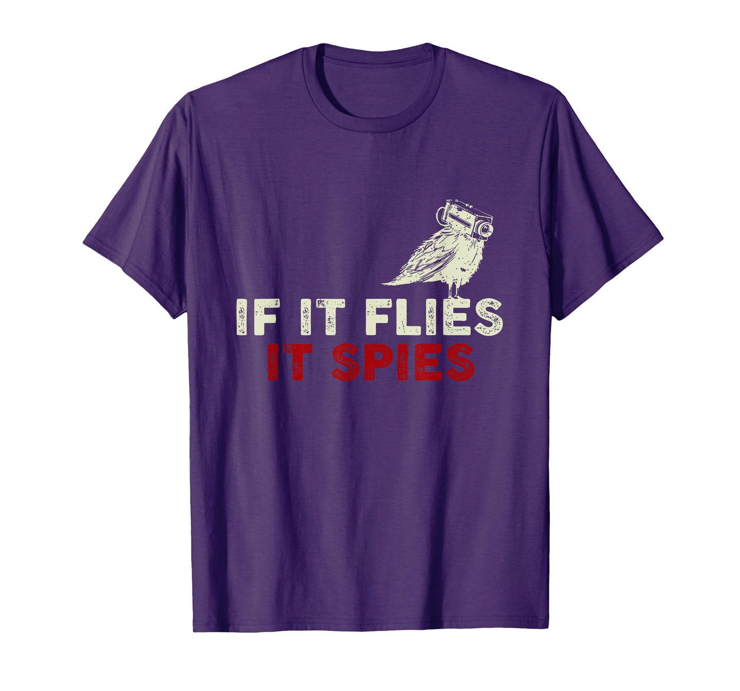 When it flies, it spies theory from birds are not T-Shirt