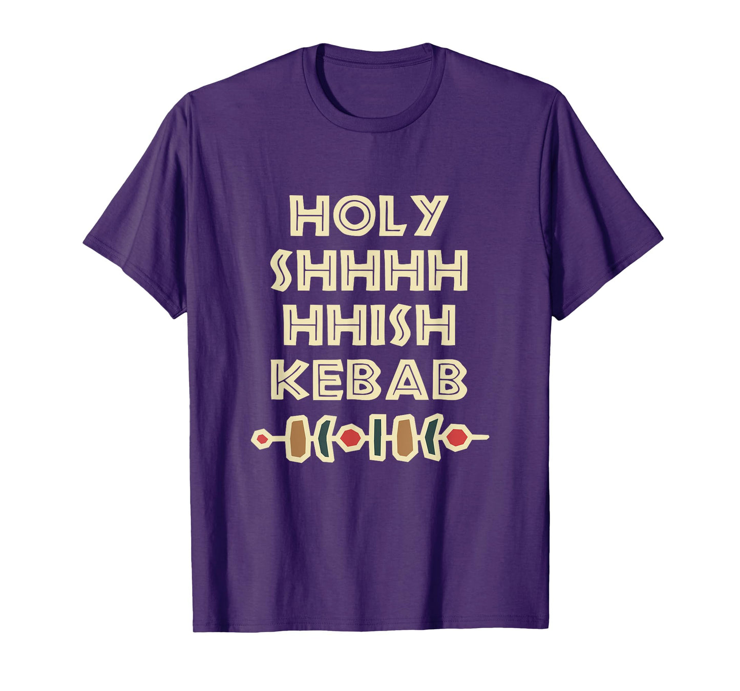 Holy Shish Kebab Kabob Funny Turkish Food Fan T-Shirt