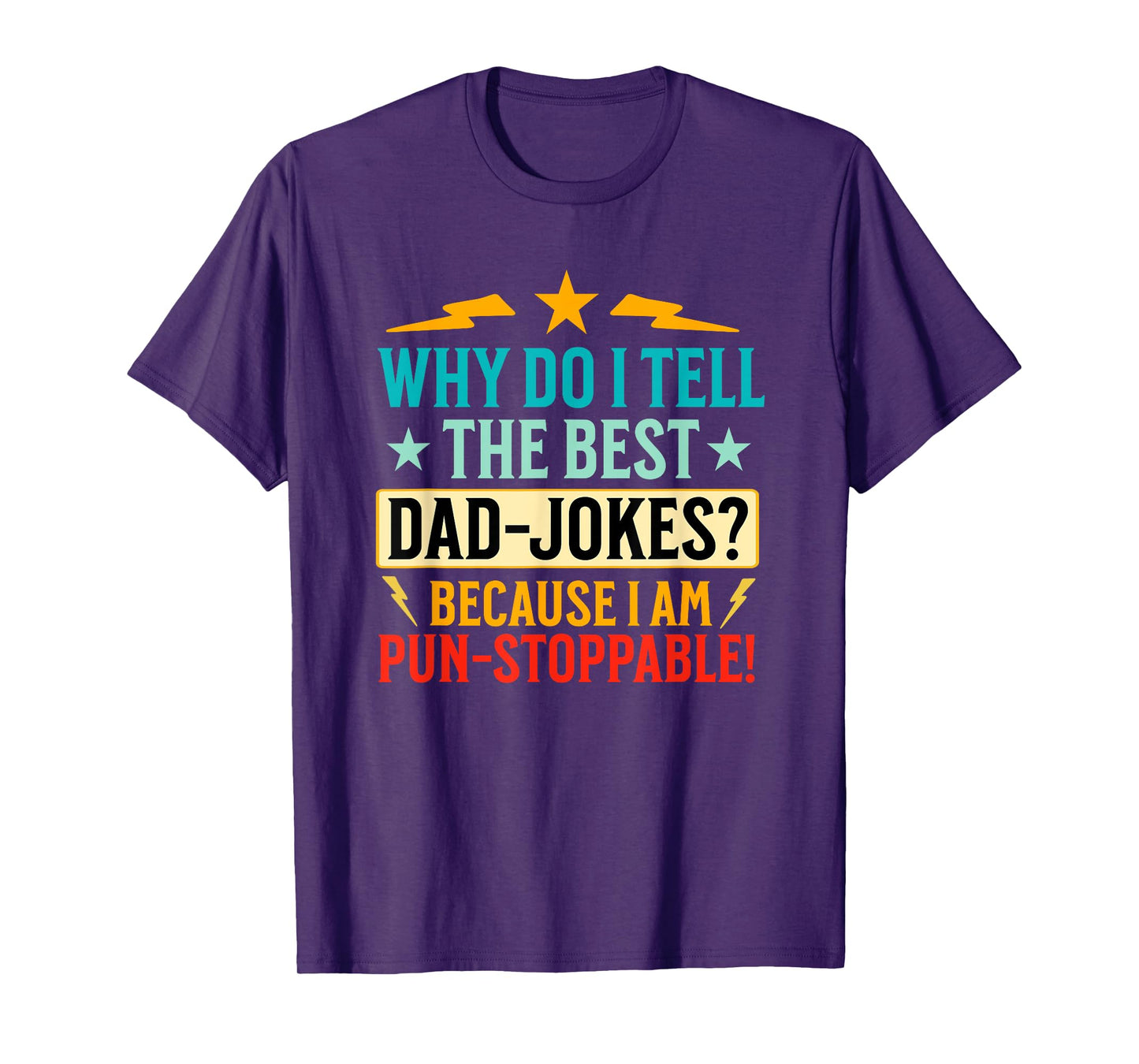 Funny Dad Shirt With Puns (On Back) Fathers Day Dad Joke T-Shirt