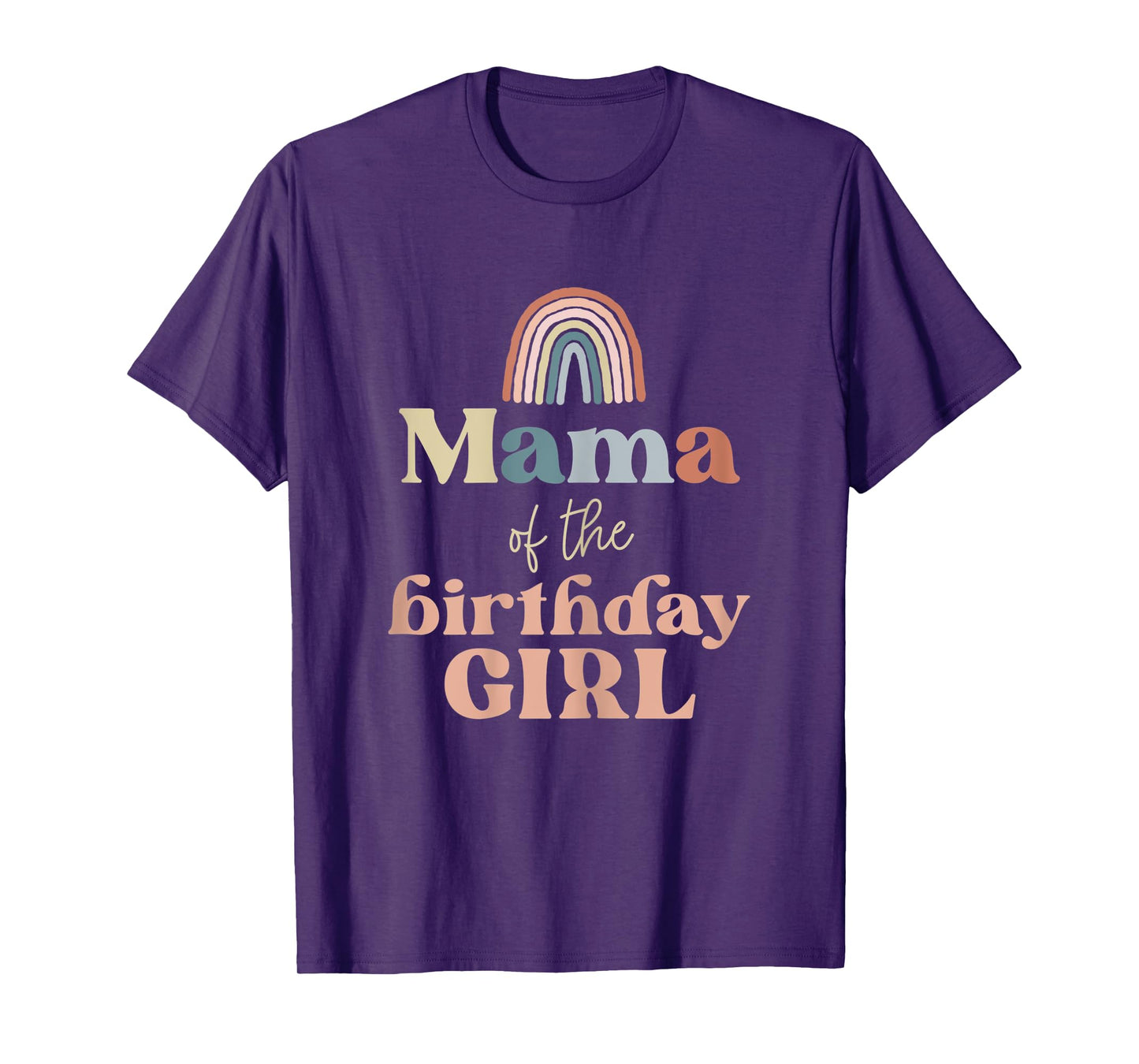 Womens Mama of the Birthday Girl Boho Rainbow Party Retro Supplies T-Shirt