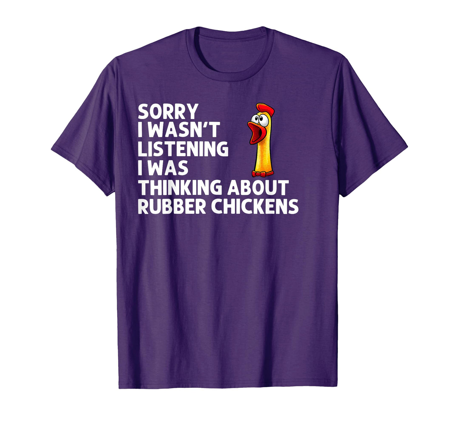 Funny Rubber Chicken Art For Men Women Giant Rubber Chicken T-Shirt