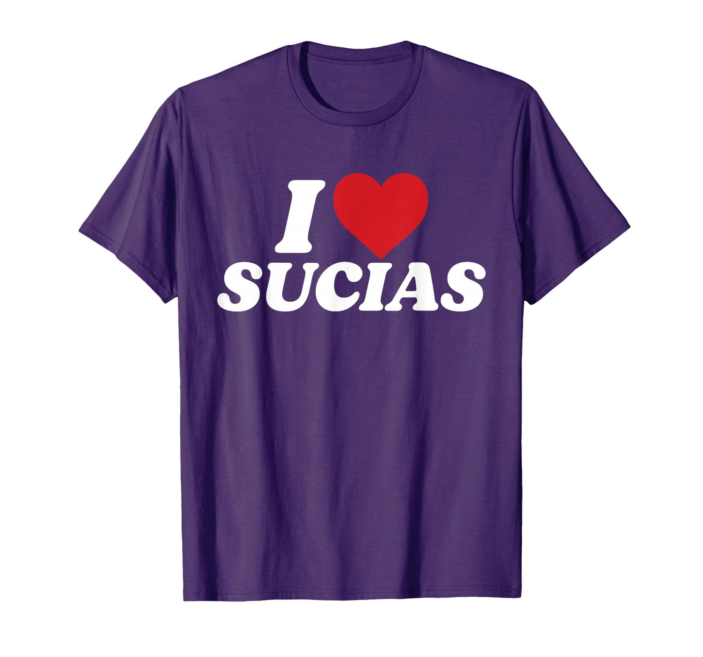 I Love Sucias I Heart Sucias Vintage Distressed Fun Spanish T-Shirt