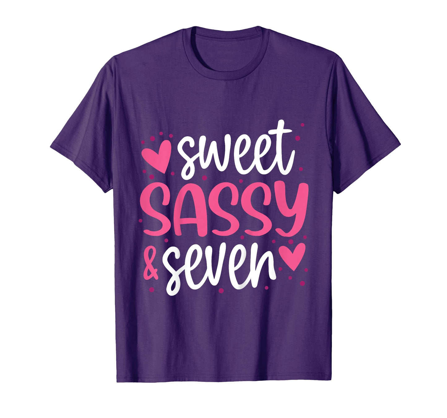 Sweet Sassy and Seven 7th Birthday Girls 7 Years Old T-Shirt