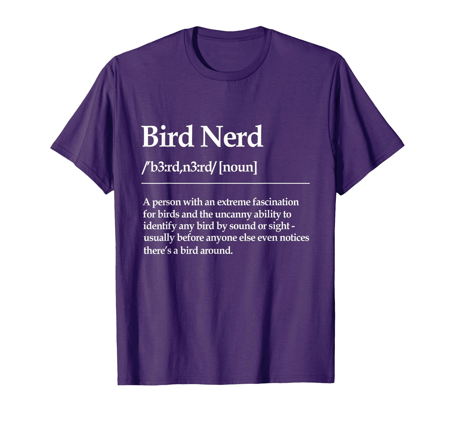 Bird Nerd Definition Watching Birdwatcher Bird Lover Birding T-Shirt