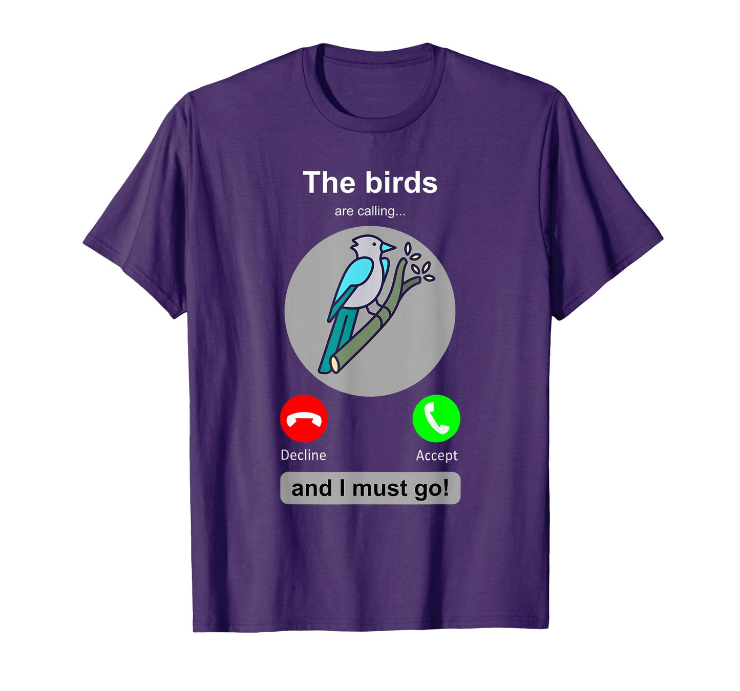 Birding Shirt Funny Bird Watcher Bird Lover Gift T-Shirt
