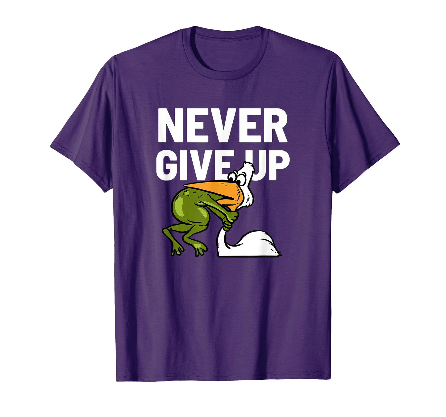 Starker Frosch Never Give Up Frog Bird Choking Funny Motivation T-Shirt