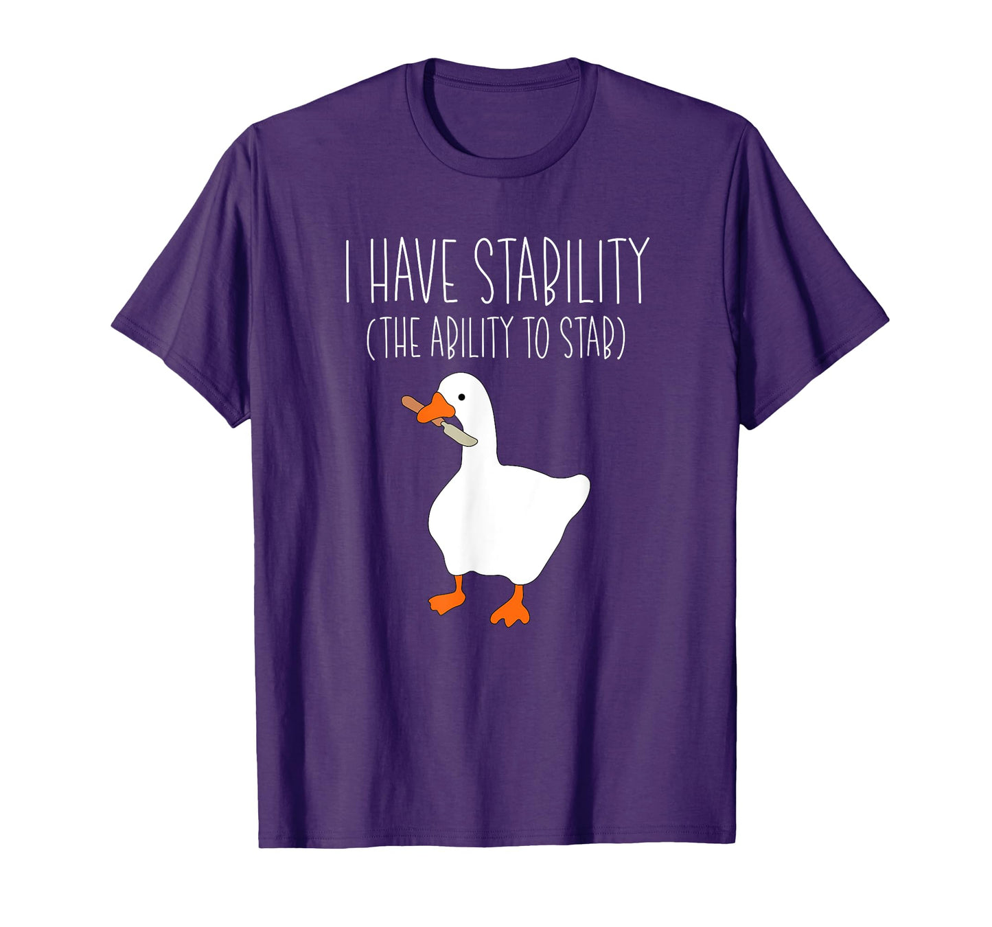 I Have Stability The Ability To Stab Funny Goose Meme Knife T-Shirt