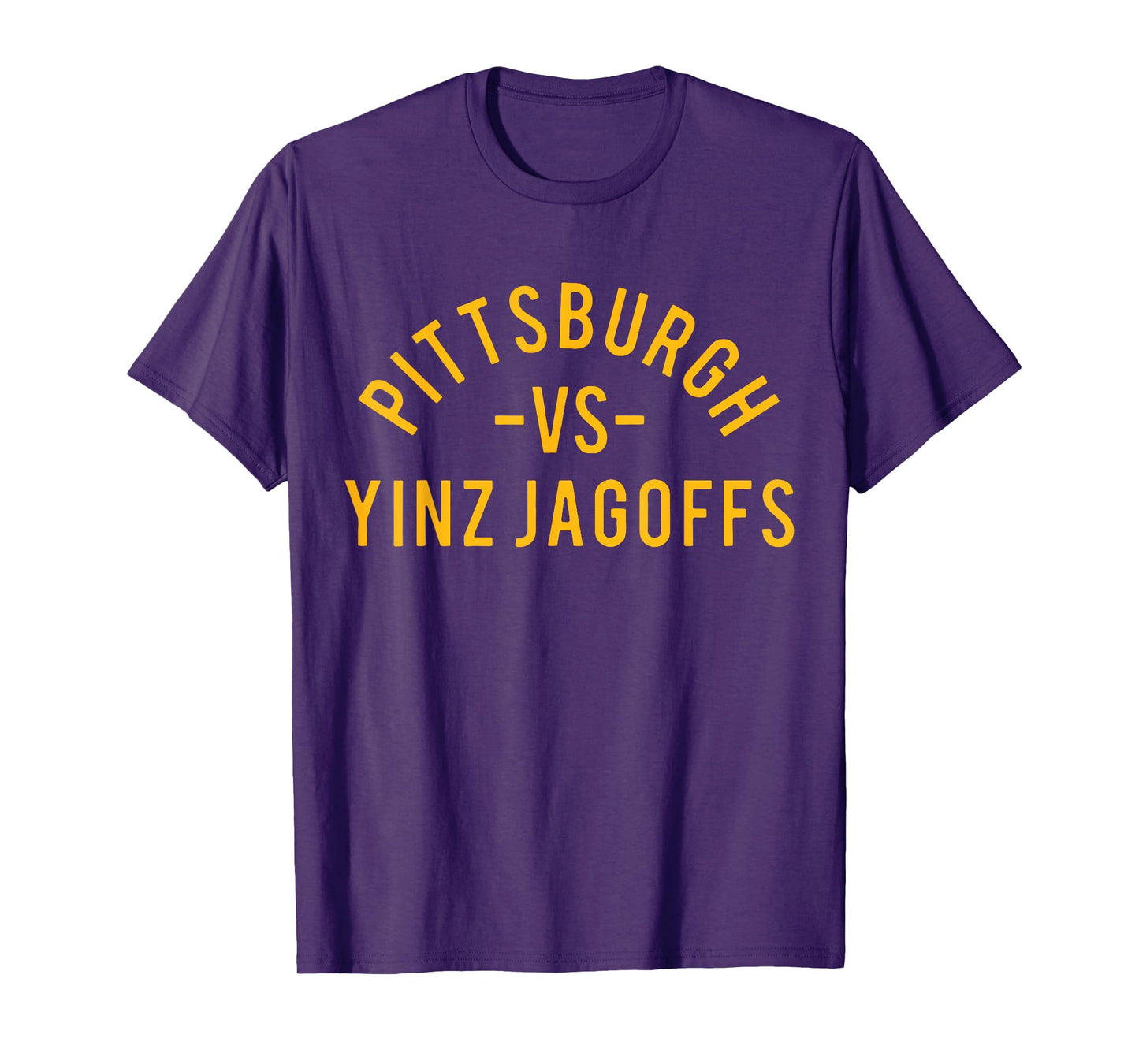 Pittsburgh vs. Yinz Jagoffs T-Shirt