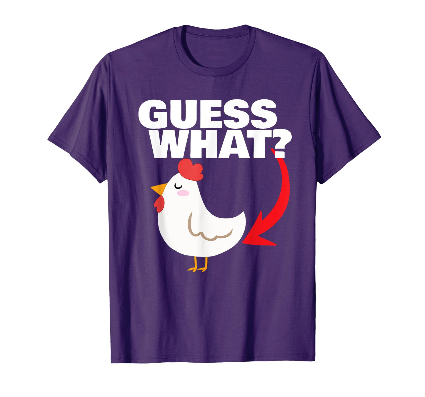 Guess What? Chicken Butt T-Shirt by Miftees