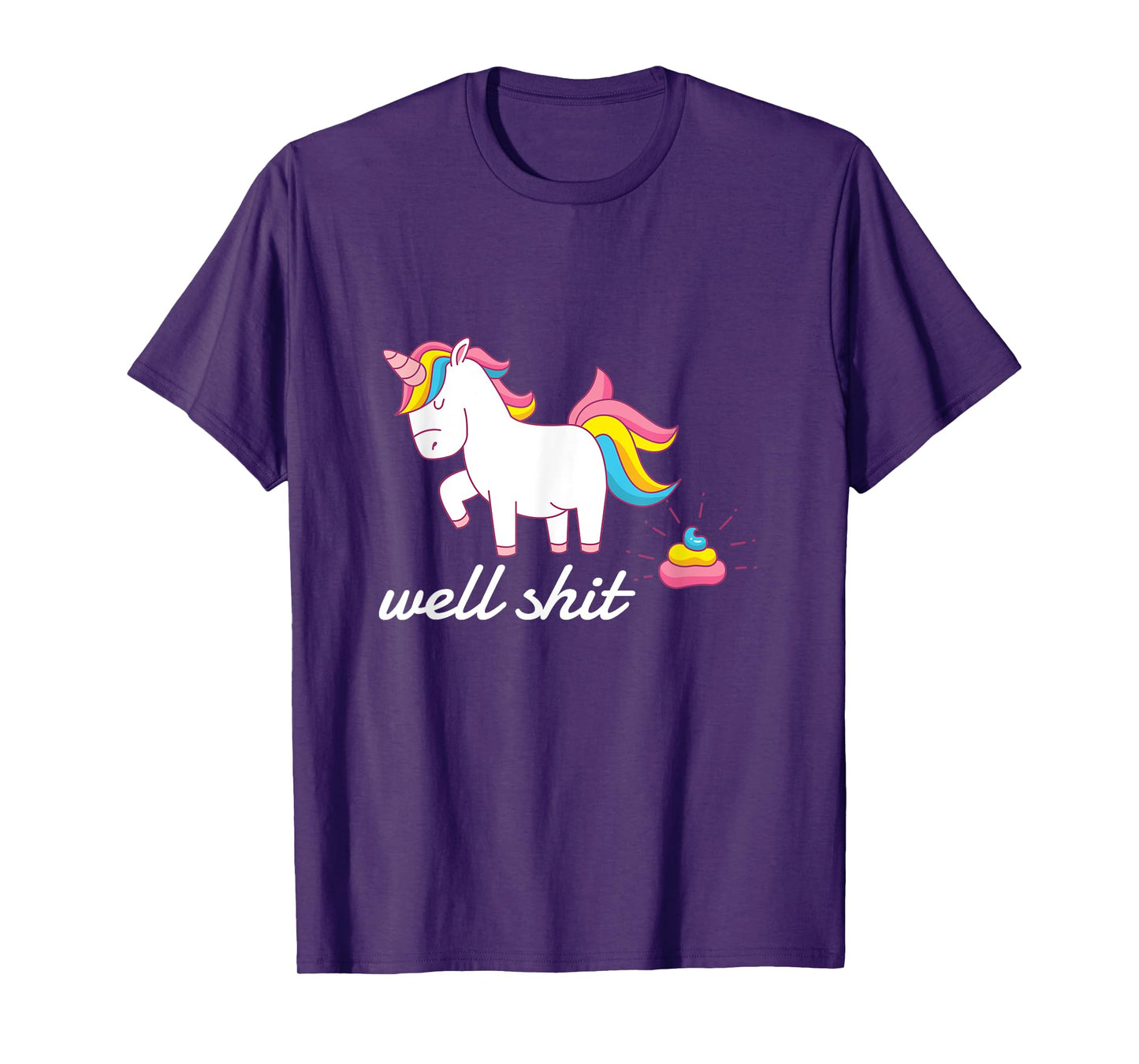 Well Shit Unicorn Pooping Tshirt T-Shirt