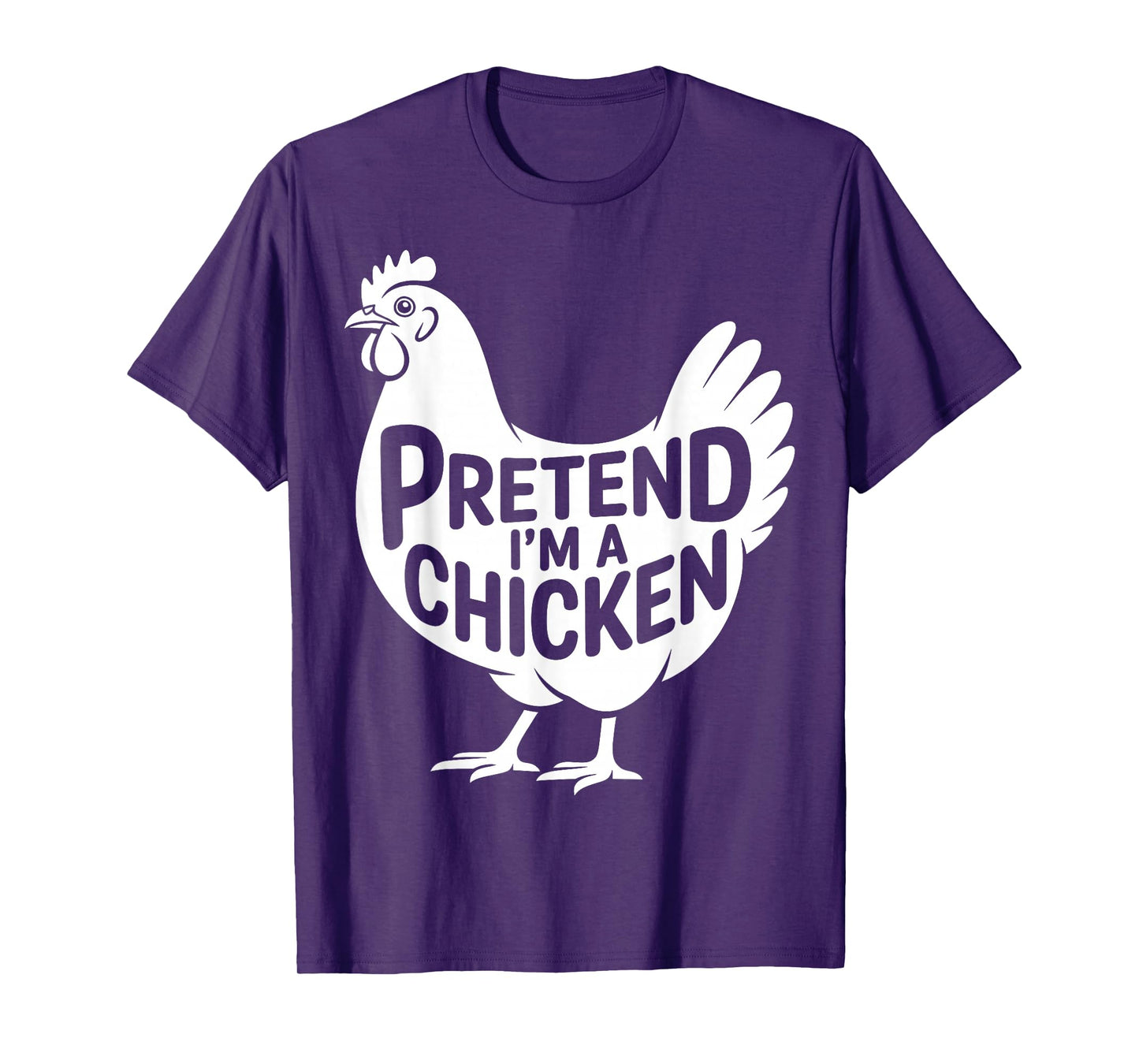 Pretend I'm A Chicken Lazy Halloween Easy Costume Funny T-Shirt