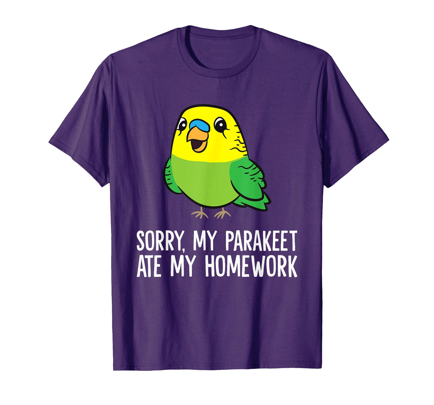 Budgie Bird Sorry, My Parakeet Ate My Homework T-Shirt