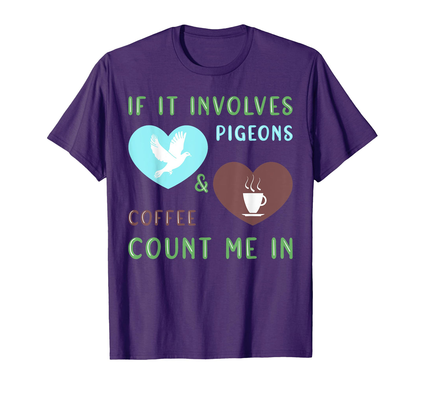 Coffee & Pigeons Funny Pigeon Lover T-Shirt