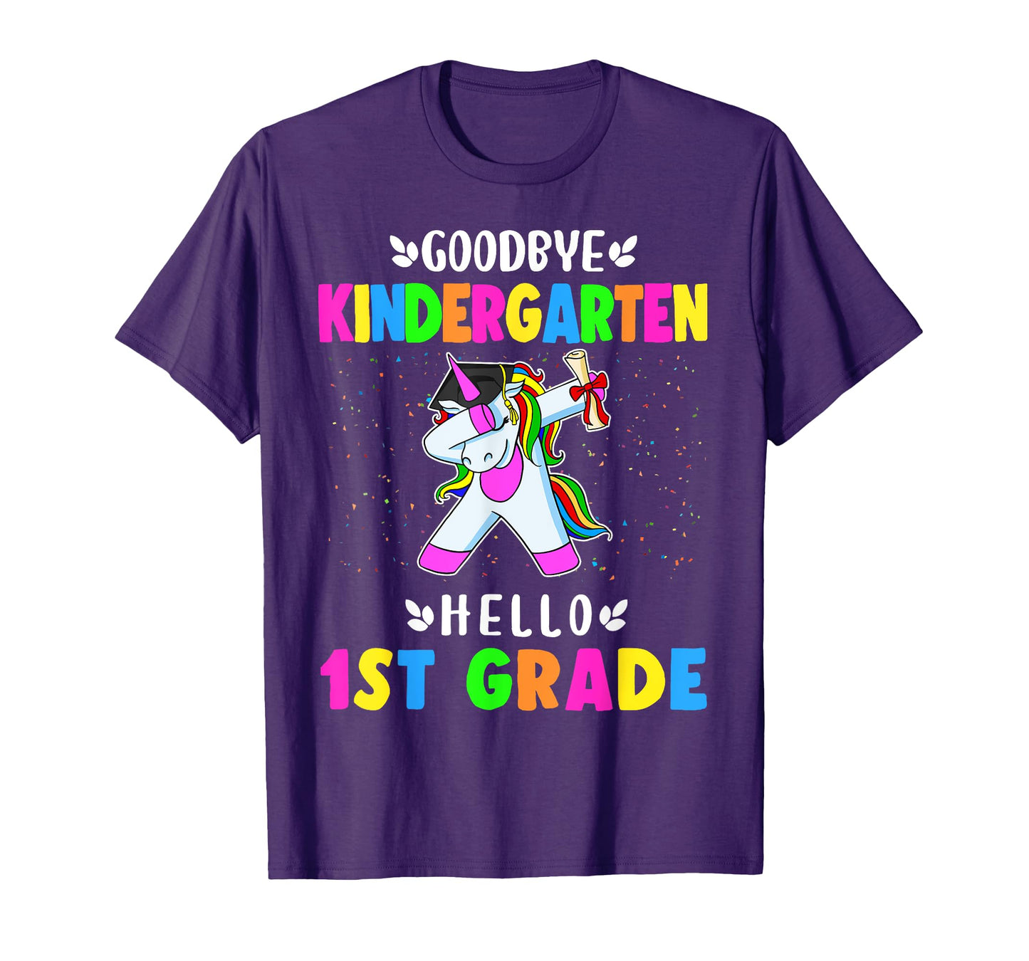 Goodbye Kindergarten Hello First Grade Unicorn Girl T-Shirt