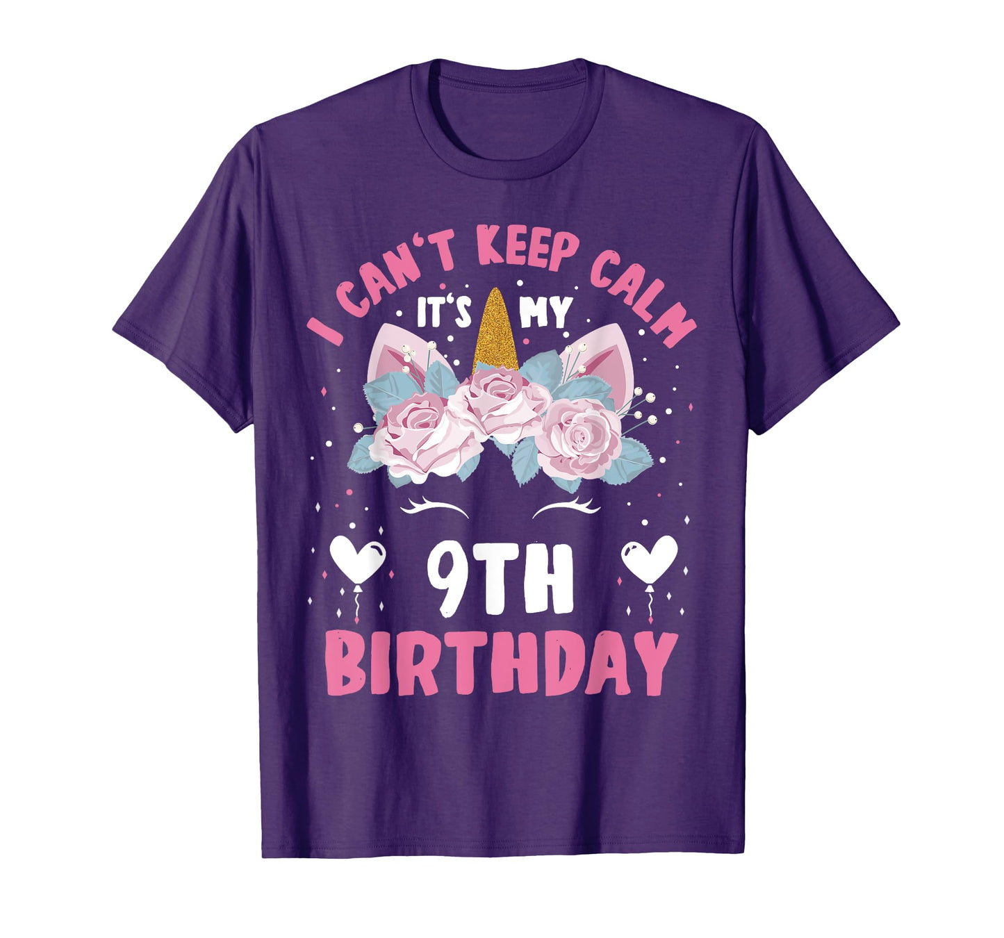 I Can't Keep Calm It's My 9th Birthday Kids Girls Unicorn T-Shirt