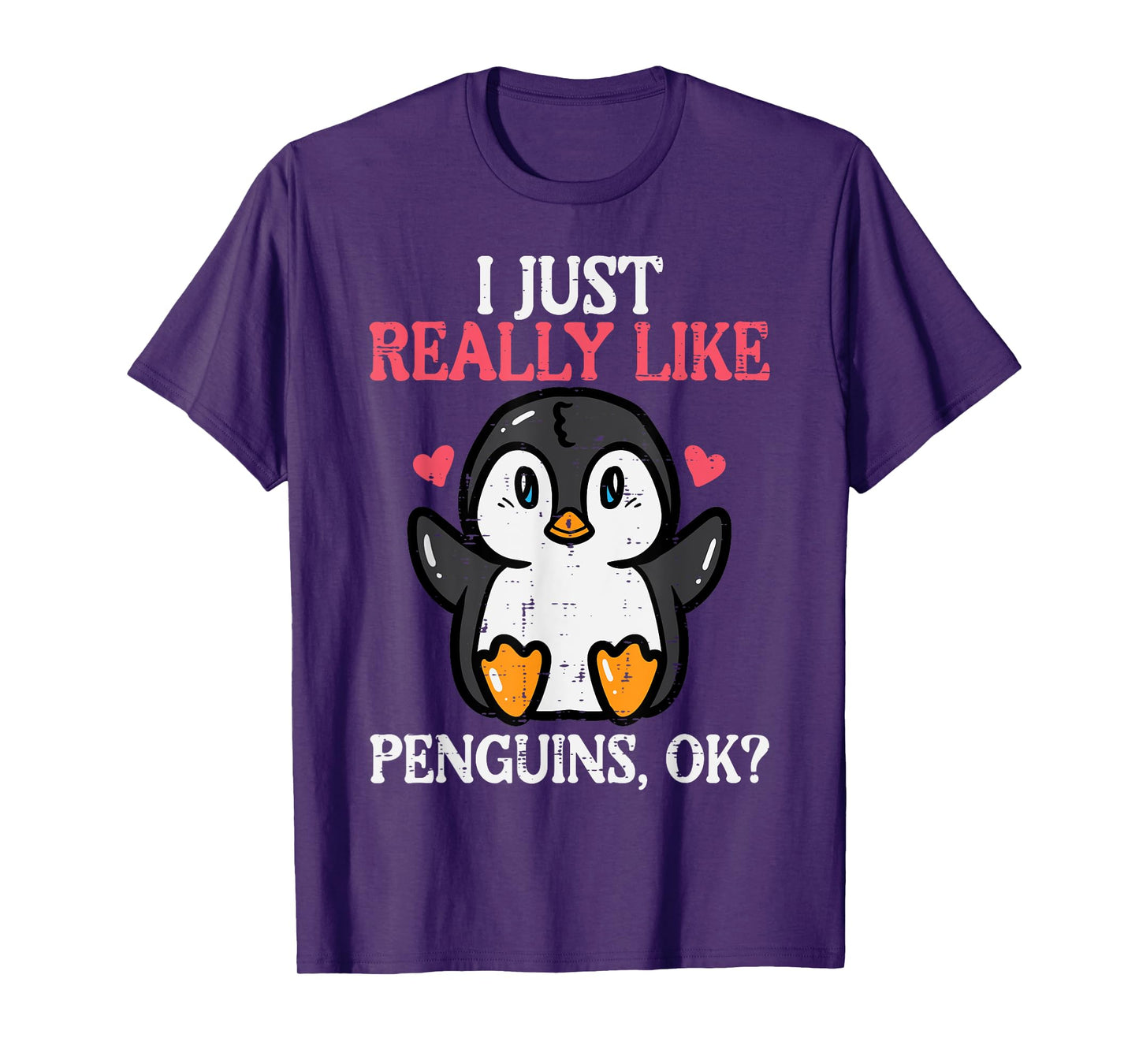 I Just Really Like Penguins Ok Cute Boys Girls Kids Toddler T-Shirt