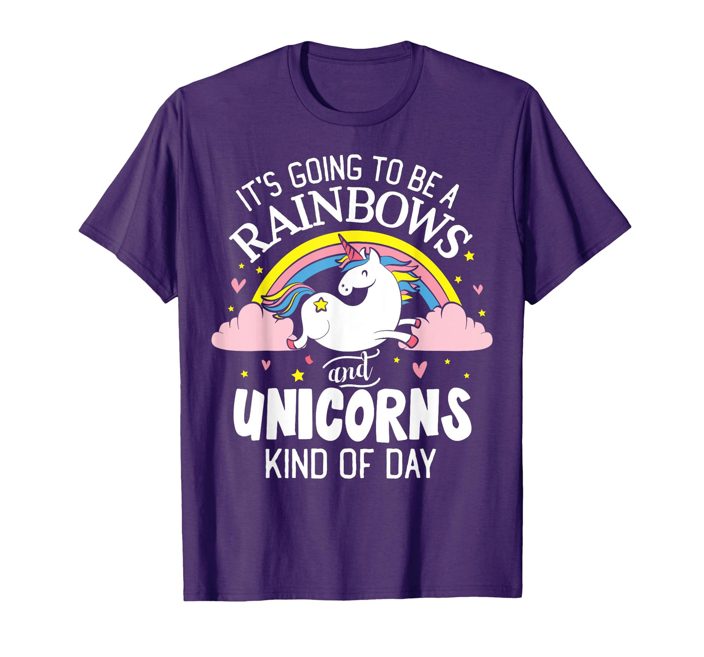 Unicorn T-Shirt - It's Going to be a Rainbows and Unicorns K T-Shirt